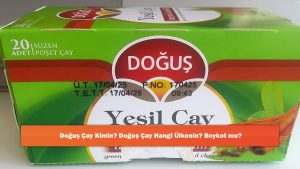 Doğuş Çay Kimin? Doğuş Çay Hangi Ülkenin? Boykot mu?